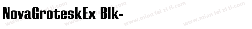 NovaGroteskEx Blk字体转换